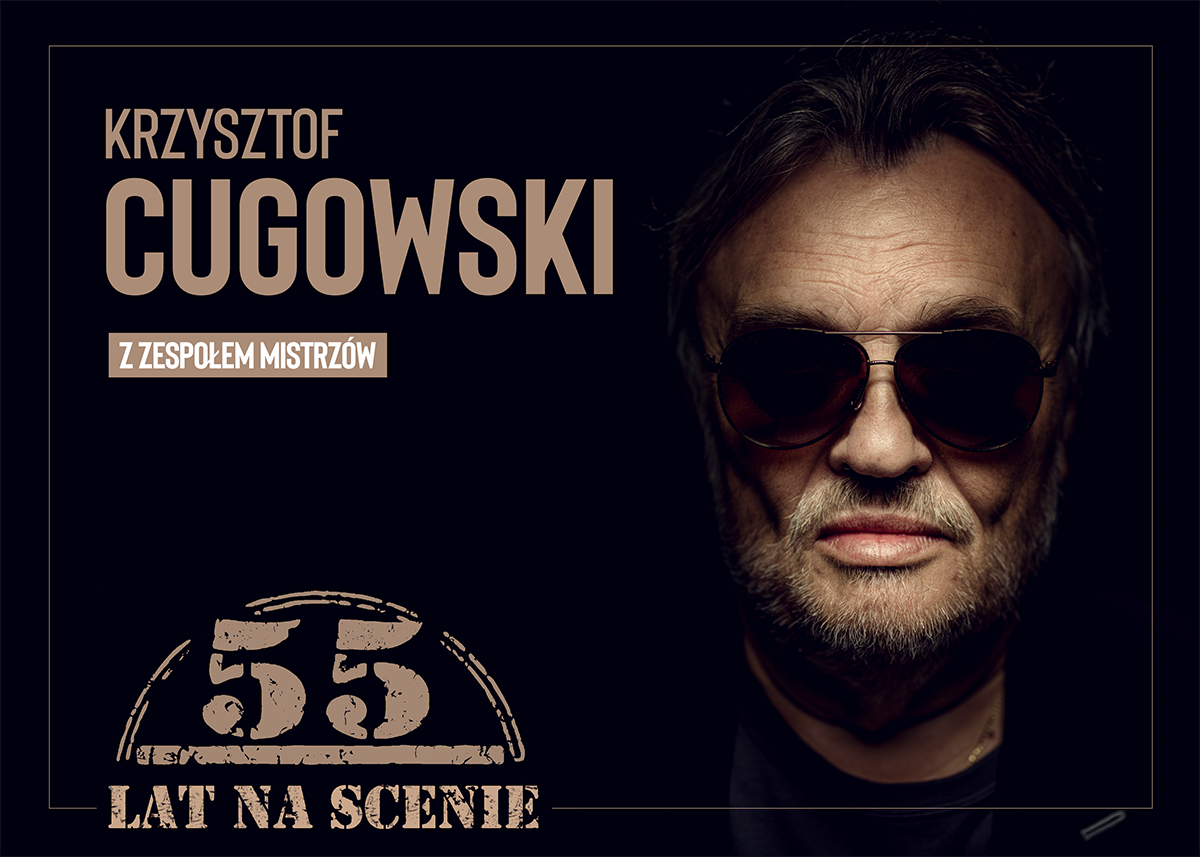 @ScenaKultury Krzysztof Cugowski 55 lat na scenie
