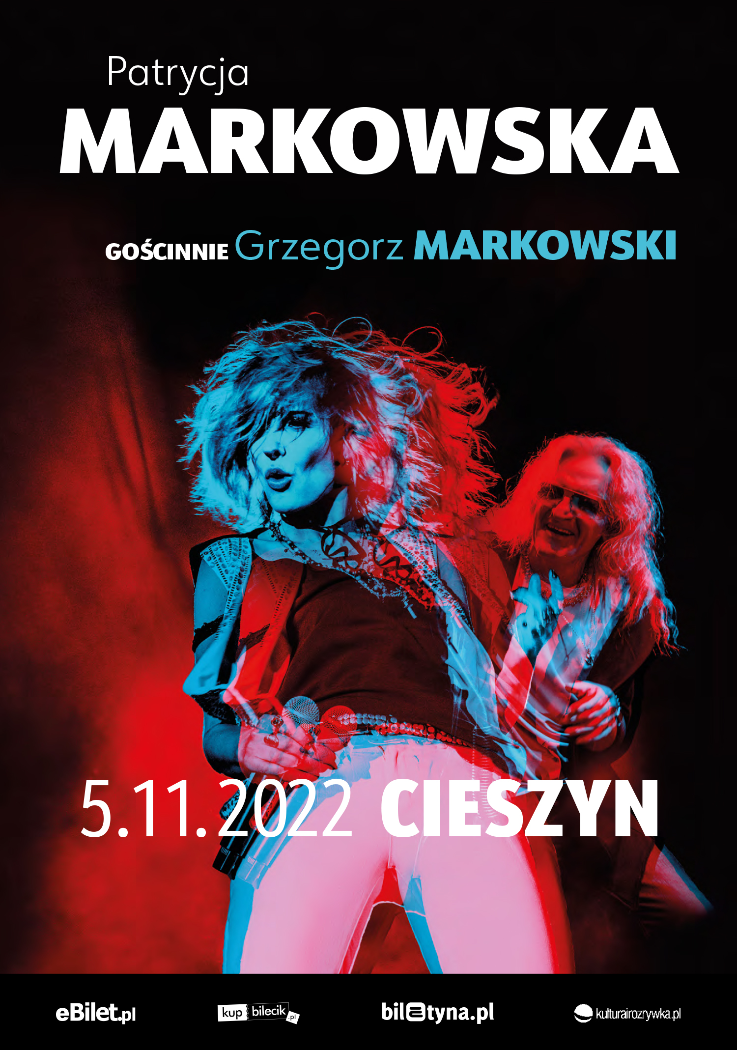 Patrycja MARKOWSKA, gościnnie Grzegorz MARKOWSKI Plakat